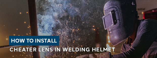 blog-PS-thumbnails-how-to-install-cheater-lens-in-welding-helmet-step-by-step-guide